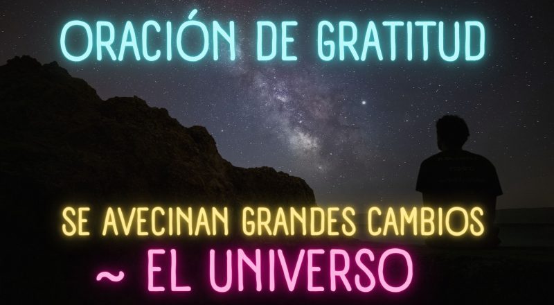 Afirmaciones de gratitud al Universo